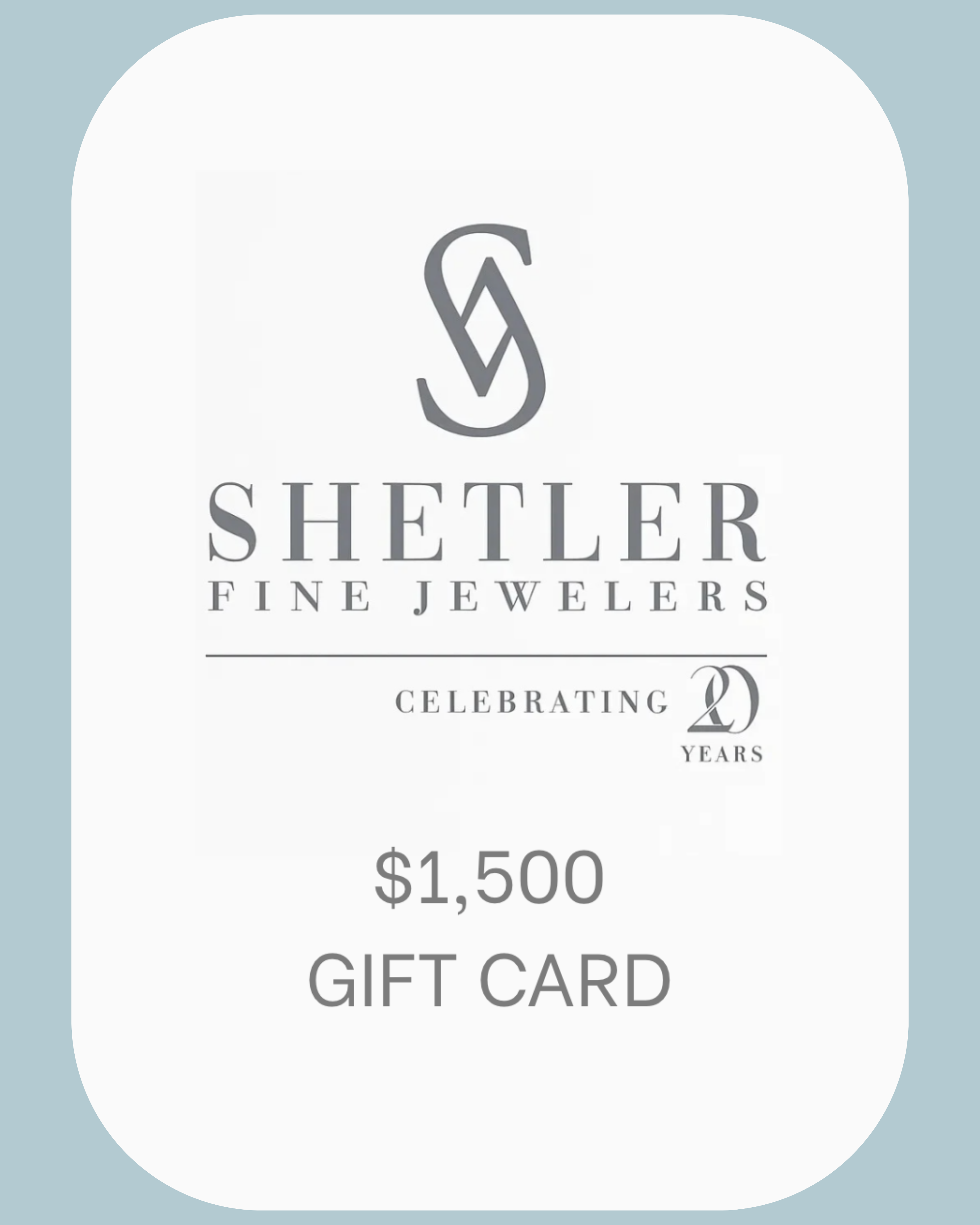 Shetler Fine Jewelers Gift Card